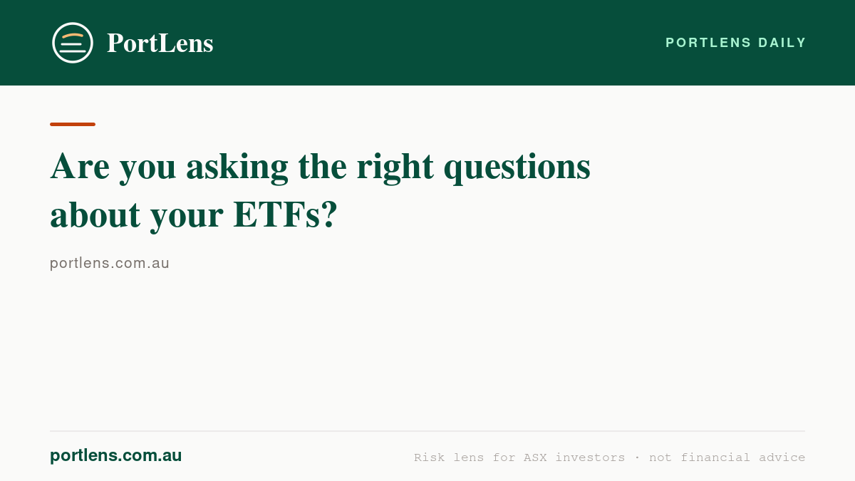 Are you asking the right questions about your ETFs?