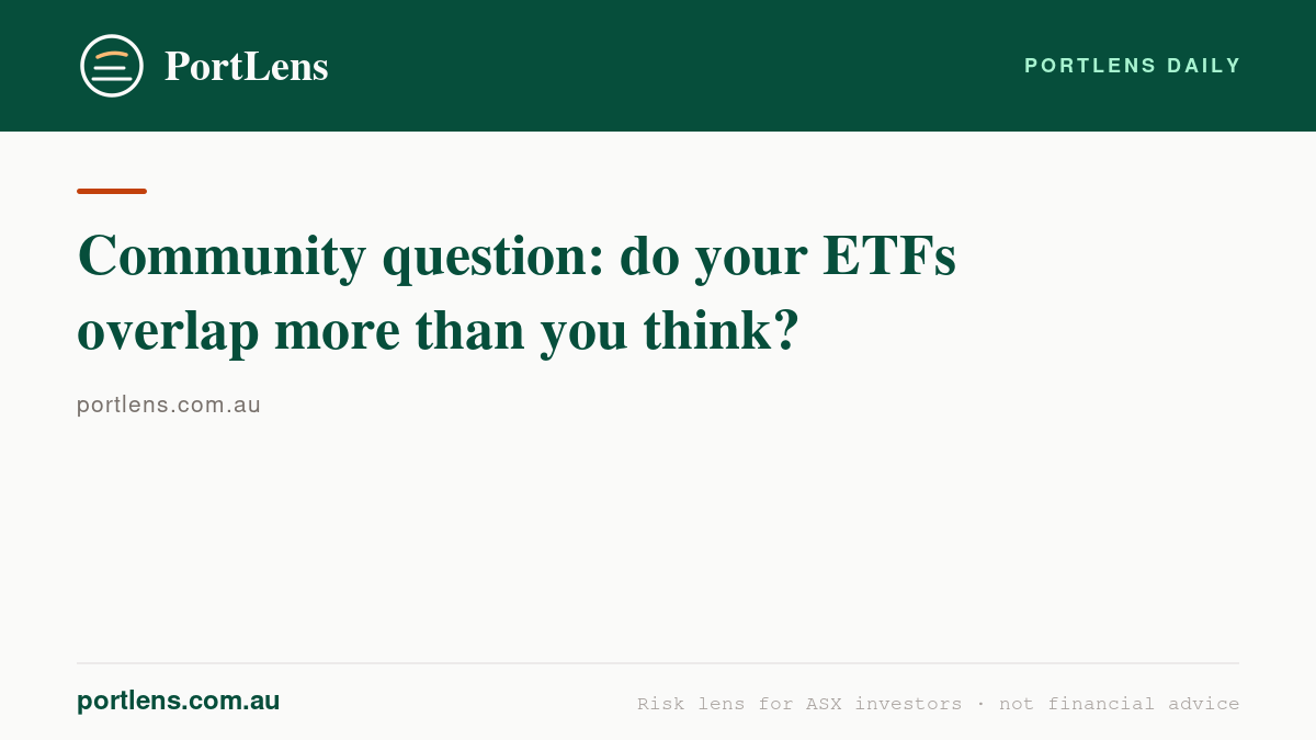 Community question: do your ETFs overlap more than you think?