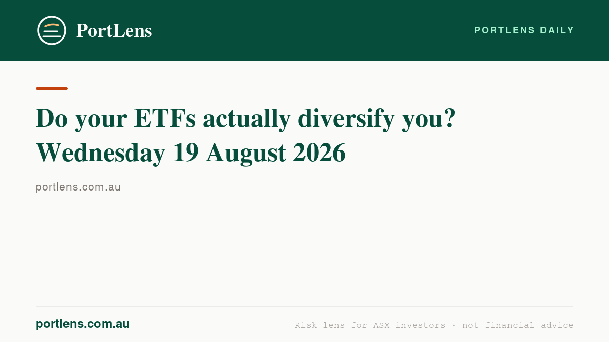 Do your ETFs actually diversify you? Wednesday 19 August 2026