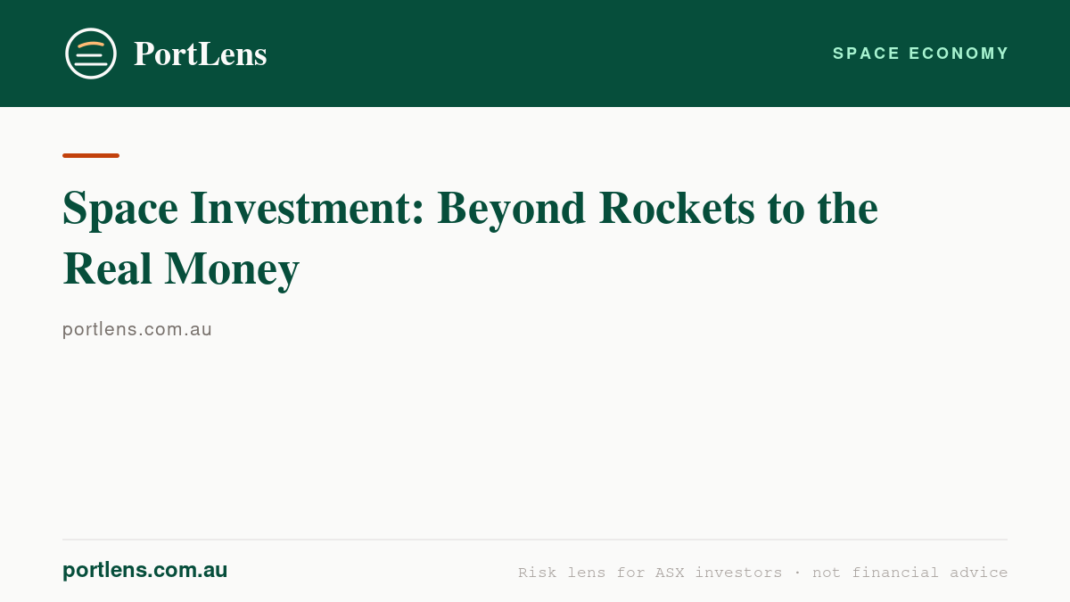 Space Investment: Beyond Rockets to the Real Money