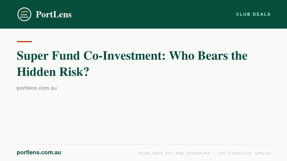 Super Fund Co-Investment: Who Bears the Hidden Risk?