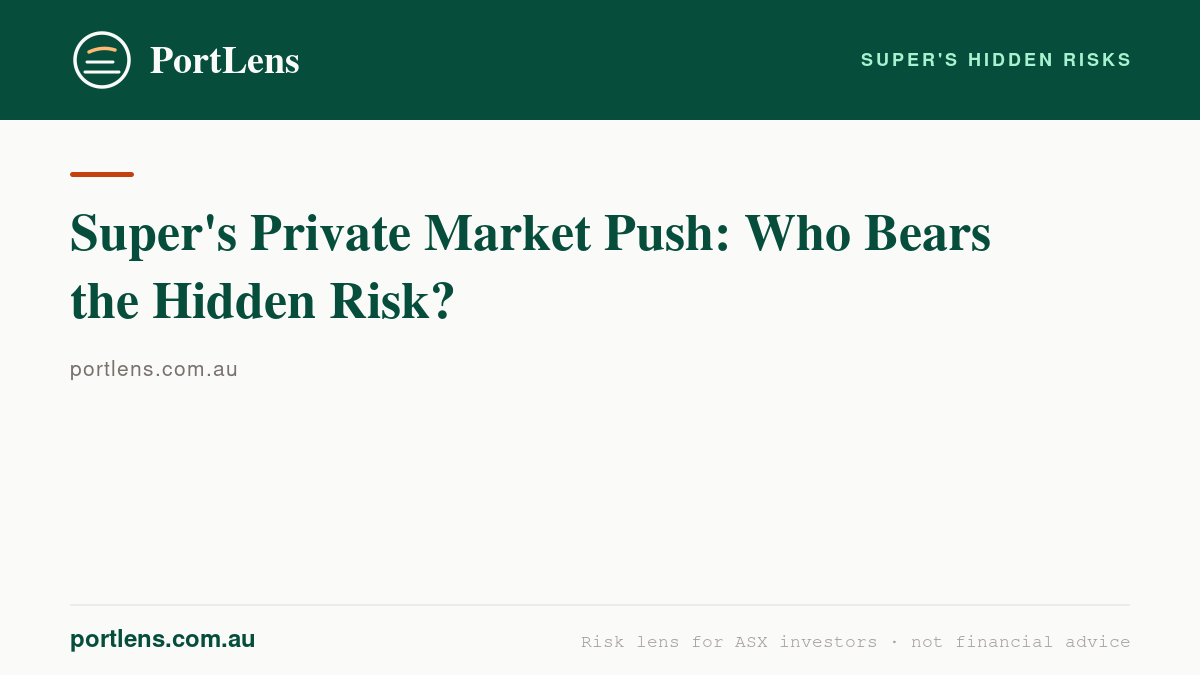 Super's Private Market Push: Who Bears the Hidden Risk?