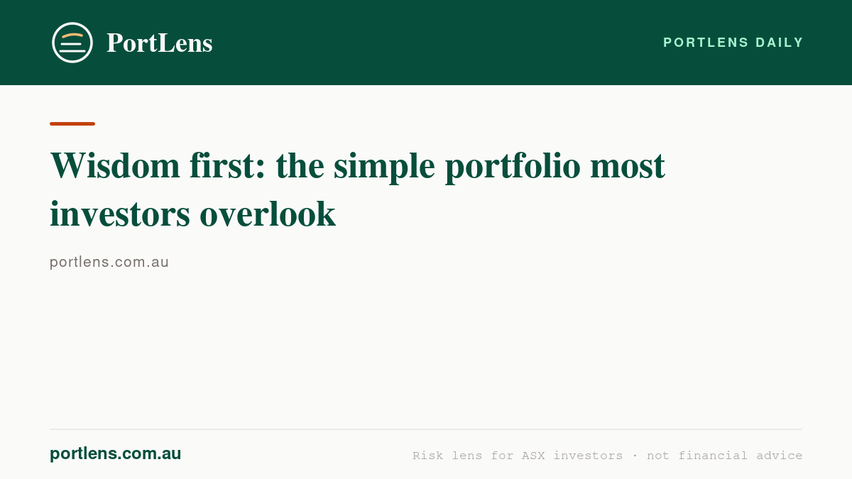 Wisdom first: the simple portfolio most investors overlook