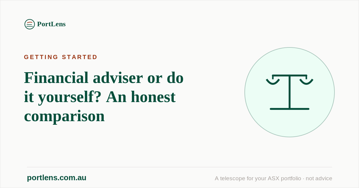 Financial adviser or do it yourself? An honest comparison